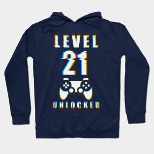 LEVEL 21 UNLOCKED- Funny Glitch Effect Game Controller Design Hoodie